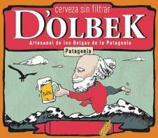 cerveza sin filtrar D'OLBEK Artesanal de los Belgas de la Patagonia Patagonia Bière