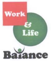 WORK & LIFE BALANCE