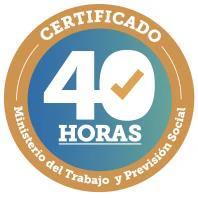 Certificado 40 Horas Ministerio del Trabajo y Previsión Social