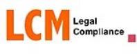 LCM LEGAL COMPLIANCE