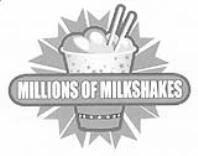MILLIONS OF MILKSHAKES