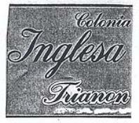 COLONIA INGLESA TRIANON