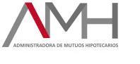 AMH ADMINISTRADORA DE MUTUOS HIPOTECARIOS