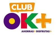 CLUB OK+ AHORRAS+ DISFRUTAS+