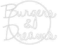 BURGERS & DREAMS