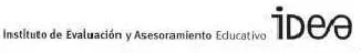 INSTITUTO DE EVALUACION Y ASESORAMIENTO EDUCATIVO IDEA