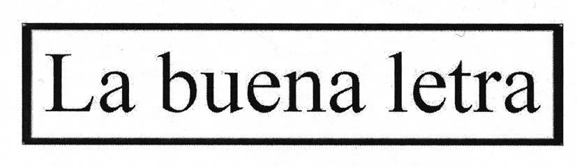 LA BUENA LETRA