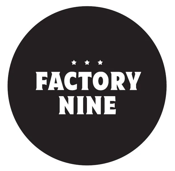 factory nine