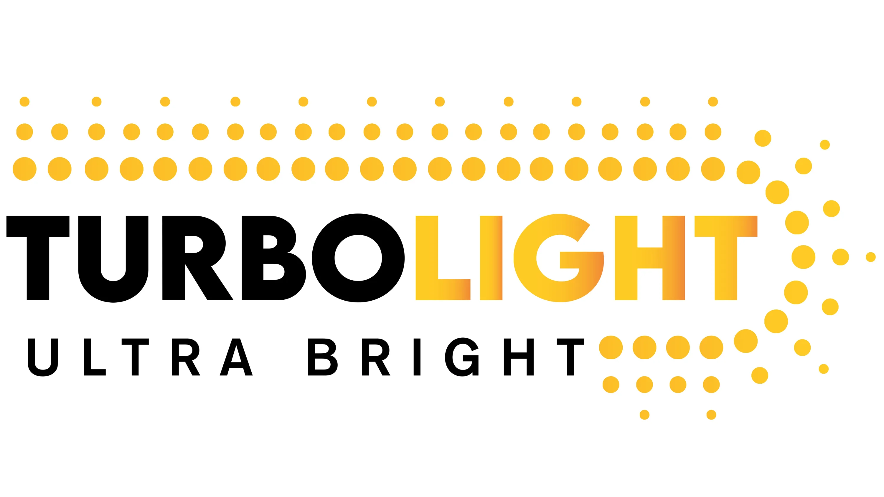 TURBOLIGHT ULTRA BRIGHT