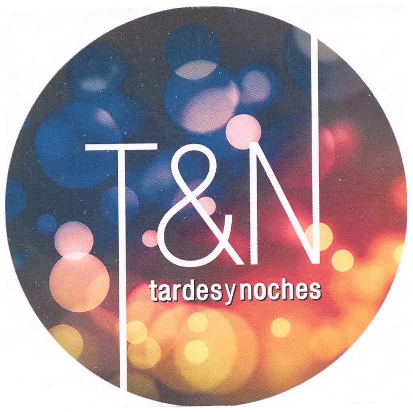 T&N - TARDES Y NOCHES