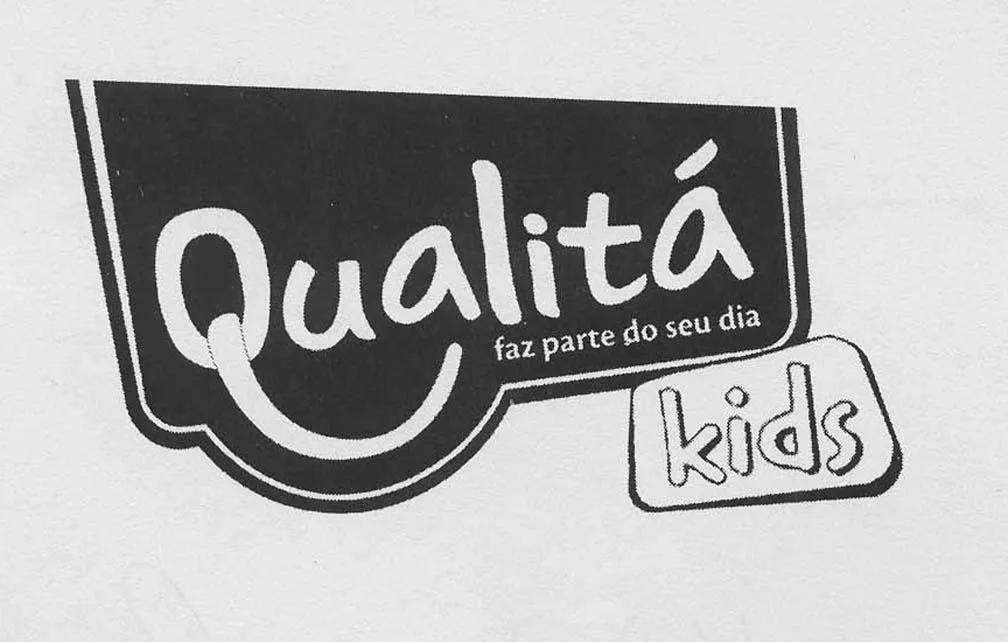 QUALITÁ FAZ PARTE DO SEU DIA KIDS