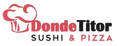 DONDE TITOR SUSHI & PIZZA