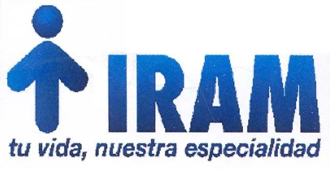 IRAM  TU VIDA, NUESTRA ESPECIALIDAD