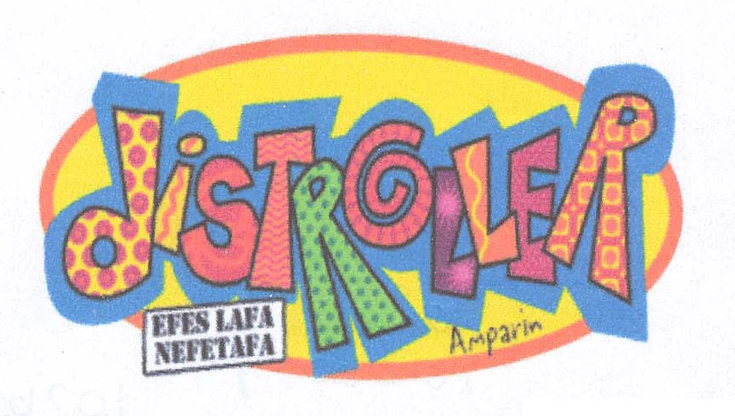 DISTROLLER AMPARIN EFES LAFA NEFETAFA