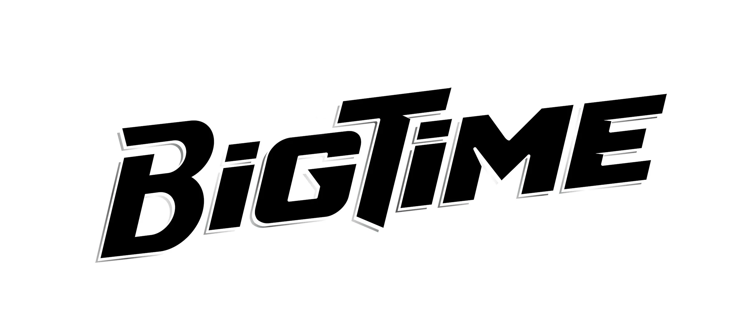 BIGTIME
