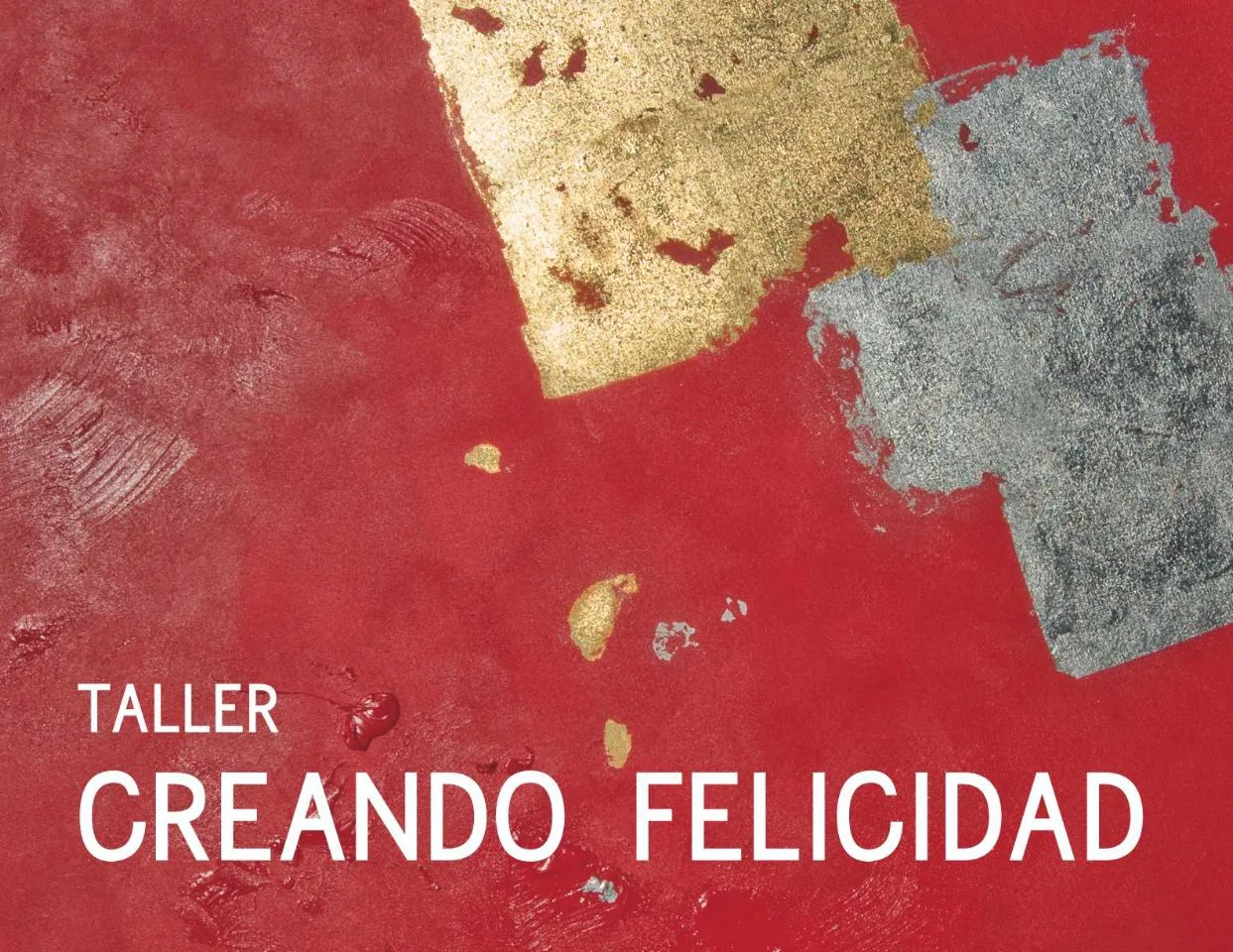TALLER CREANDO FELICIDAD