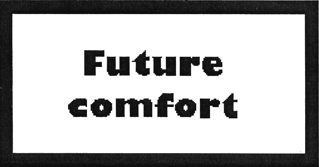 FUTURE COMFORT
