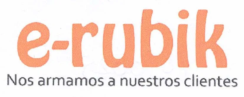 E-RUBIK NOS ARMAMOS A NUESTROS CLIENTES