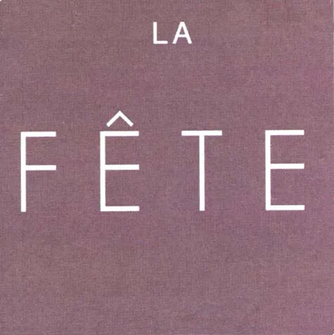 LA FETE