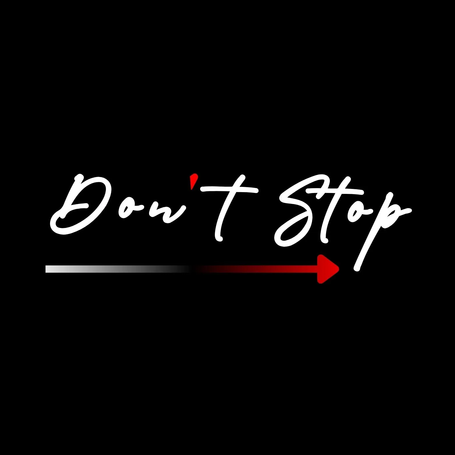 DON´T STOP