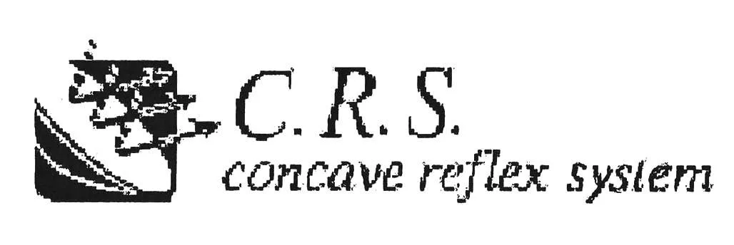 C.R.S. CONCAVE REFLEX SYSTEM