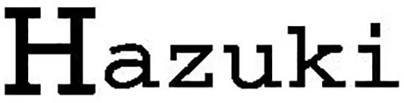 HAZUKI
