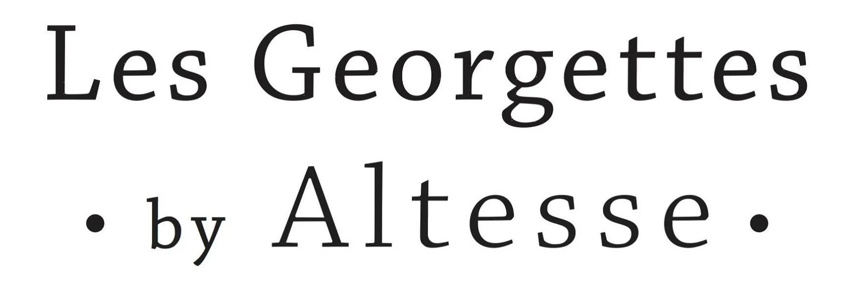 Les Georgettes by Altesse