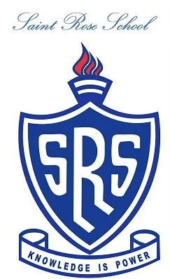 SAINT ROSE SCHOOL  SRS KNOWLEDGE IS POWER