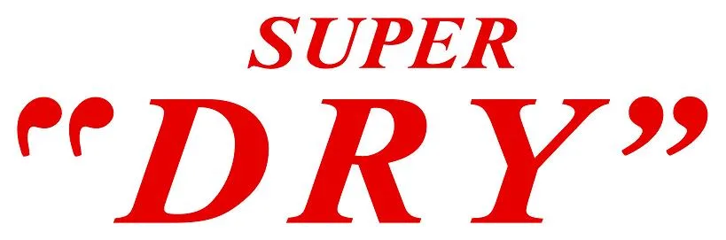 SUPER "DRY"