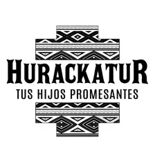 HURACKATUR TUS HIJOS PROMESANTES