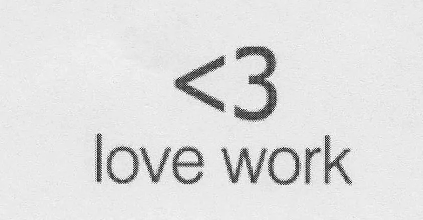 3 LOVE WORK