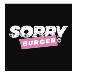 SORRY BURGER