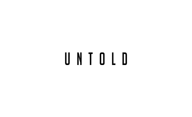 UNTOLD