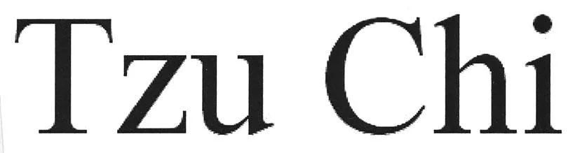 TZU CHI