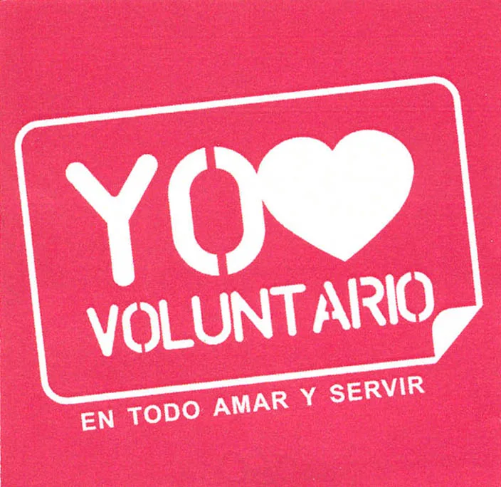 YO VOLUNTARIO EN TODO AMAR Y SERVIR