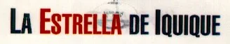 LA ESTRELLA DE IQUIQUE