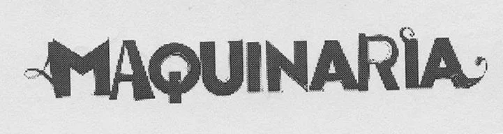 MAQUINARIA