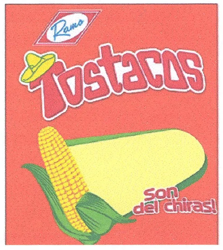 RAMO TOSTACOS SON DEL CHIRAS!