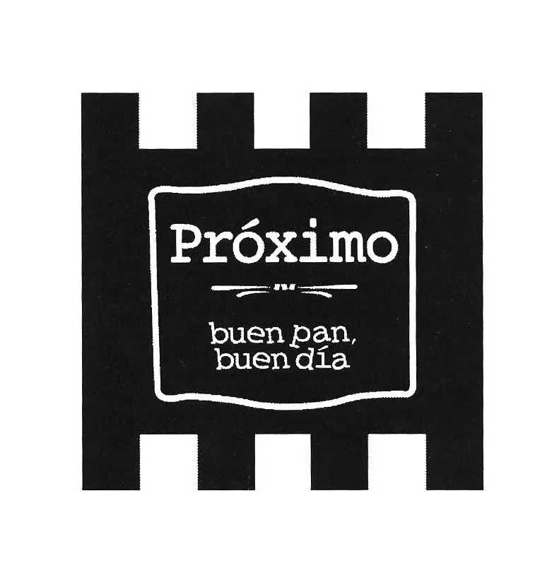 PROXIMO BUEN PAN, BUEN DIA