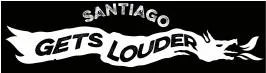 Santiago Gets Louder