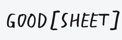 GOOD [ SHEET ]