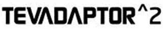 TEVADAPTOR 2
