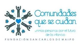 COMUNIDADES QUE SE CUIDAN UNIMOS PERSONAS POR EL FUTURO DE LA INFANCIA FUNDACION SAN CARLOS DE MAIPO