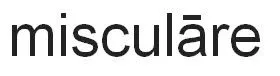 misculare