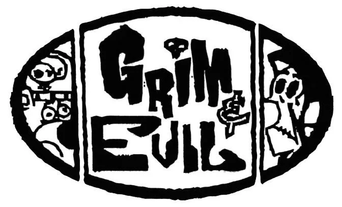 GRIM & EVIL