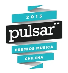 2015 PREMIOS MÚSICA CHILENA PULSAR
