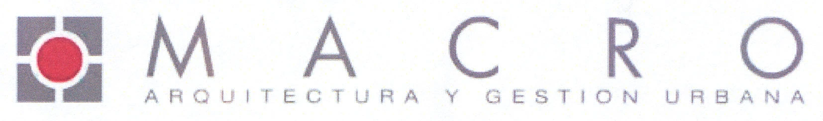 MACRO ARQUITECTURA Y GESTION URBANA