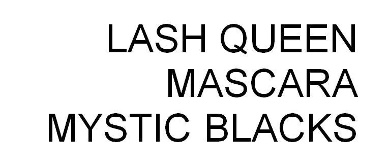 LASH QUEEN MASCARA MYSTIC BLACKS