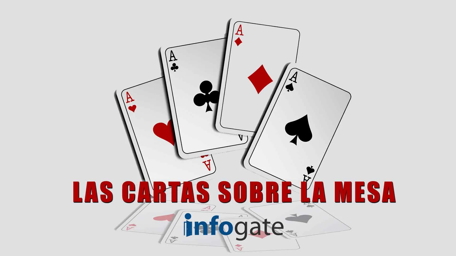 LAS CARTAS SOBRE LA MESA infogate