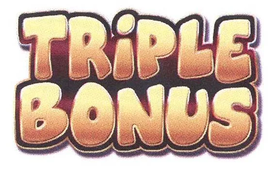 TRIPLE BONUS
